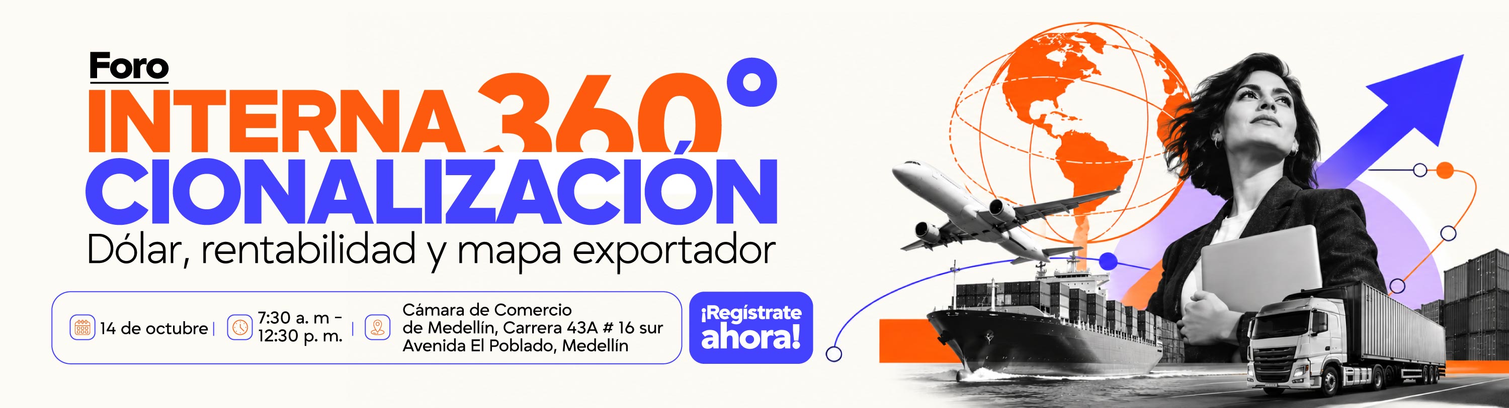 Foro Internacionalización 360°: Dólar, rentabilidad y mapa exportador